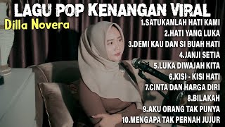 Download lagu LAGU POP KENANGAN VIRAL 2025 - BY DILLA NOVERA mp3 Download lagu LAGU POP KENANGAN VIRAL 2025 - BY DILLA NOVERA mp3