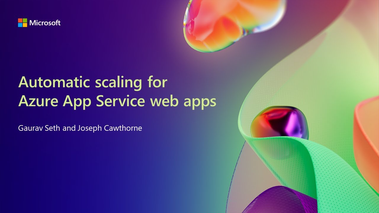 Azure App Service Web Apps: Guide for Automatic Scaling - Microsoft Expert Tips