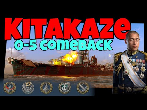 Kitakaze - Comeback from 0-5! 7 kills - Yamamoto FTW