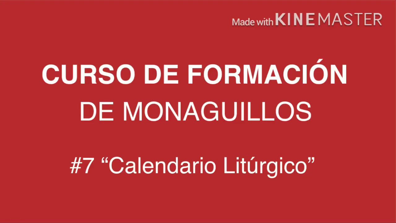 CURSO DE FORMACIÓN DE MONAGUILLOS - Calendario Litúrgico