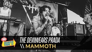 The Devil Wears Prada - Mammoth (Live 2014 Vans Warped Tour)