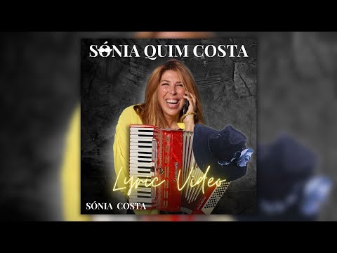 Sónia Costa - Sónia Quim Costa (Lyric Video)