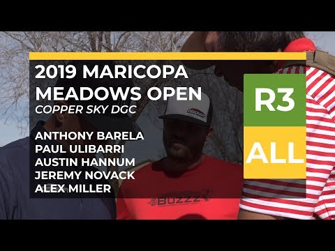 2019 Maricopa Meadows Open • RND3 • A. Barela • P. Ulibarri • A. Hannum • J. Novack • A. Miller