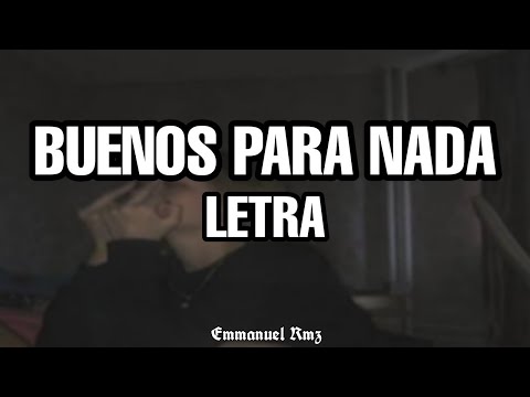 Santa Grifa - Buenos Para Nada (Letra)