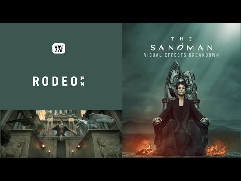 The Sandman – Season 2 – Volume 1  |  VFX Breakdown by Rodeo FX