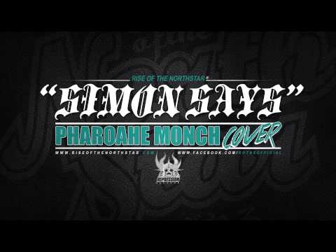RISE OF THE NORTHSTAR - Simon Says [Cover Song] (OFFICIAL)