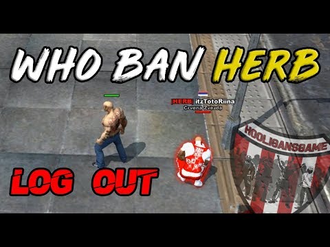 Hooligans Game : WHO BAN HERB ? :(