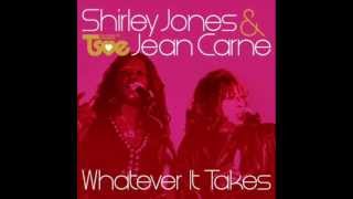 Shirley Jones & Jean Carne - Whatever It Takes (Joey Negro Club Mix)