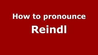 How to pronounce Reindl