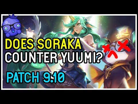 Does Soraka counter Yuumi support? - League of Legends
