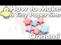 How To Fold A Tiny Cute Paper Lucky Star Step By Step Easy Lesson Origami
