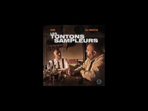 S2E & DJ MASTA - Faux départ - Les Tontons Sampleurs