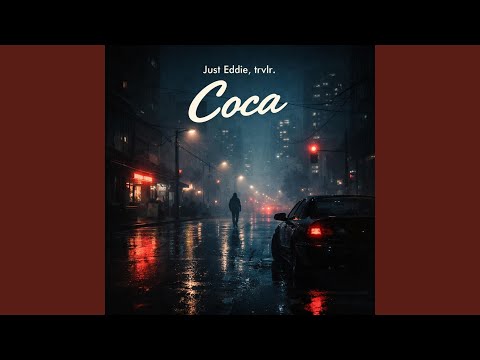 Coca (feat. trvlr.)