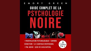 Chapter 65.5 & Chapter 66.1 - Guide complet de la Psychologie noire (5 livres en 1) :...