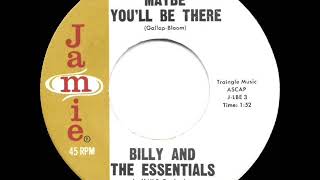1963 Billy &amp; The Essentials - Maybe You’ll Be There
