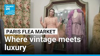 €3,300 for a dress! The Paris Flea Market, where vintage meets luxury 