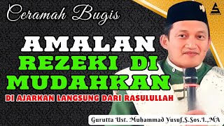 Download lagu CERAMAH BUGIS TERBARU || AMALAN REZEKI DIMUDAHKAN || GURUTTA UST.MUHAMMAD YUSUF S.SOS.I.,MA mp3