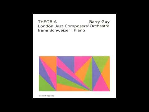 Barry Guy / London Jazz Composers' Orchestra / Irène Schweizer - Theoria Section Nr. 1
