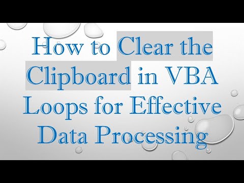 How to Clear the Clipboard in VBA Loops for Effective Data Processing