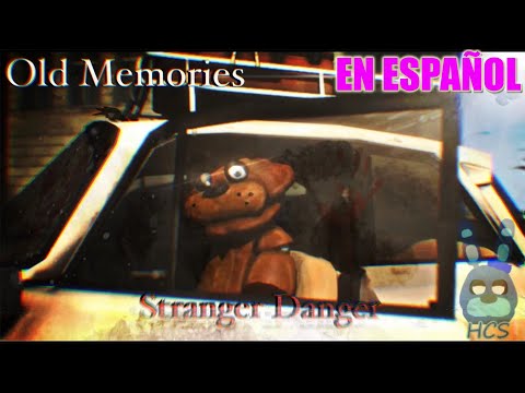 [FNAF SFM] OLD MEMORIES SEASON 3 EPISODE 14 - Stranger Danger (ByABBYSFM) EN ESPAÑOL| NICOLAS