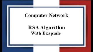 Lec: 09 | Explain RSA Algorithm With Example | Computer Network | Bangla Tutorial