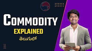 Commodity Trading in Telugu