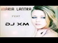 Maria Lantra feat DJ XM - Было Или Не Было 