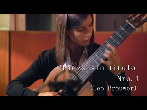 Pieza sin título Nro. 1 (Leo Brouwer) - Carolina Barenbaum (Guitarra)