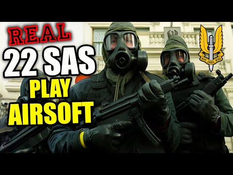How Good Are 22 SAS at Playing Airsoft?