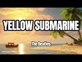 YELLOW SUBMARINE LYRICS The Beatles