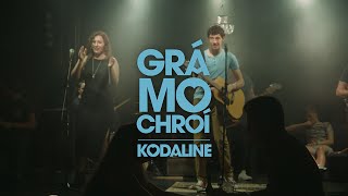 Grá Mo Chroí - &quot;Love Like This&quot; le Kodaline as Gaeilge