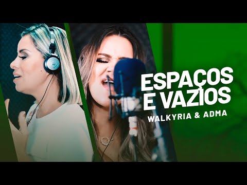 Espaços e Vazios - Walkyria Santos, Adma Andrade