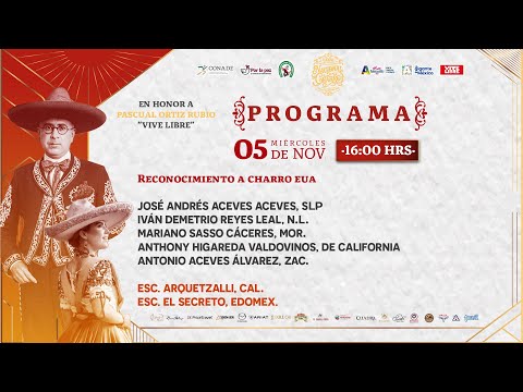 LXXXI Congreso y Campeonato Nacional Charro “Pascual Ortiz Rubio – Vive Libre”