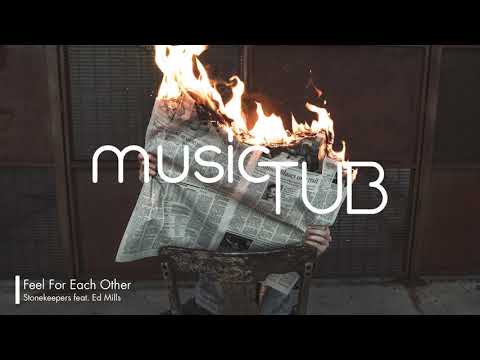 Feel For Each Other - Stonekeepers feat. Ed Mills [Soul Music]