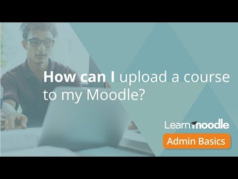 Upload a course Admin Basics