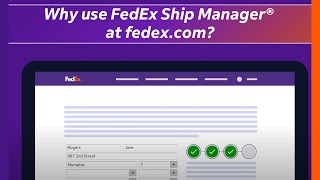 Why use FedEx Ship Manager® at fedex.com