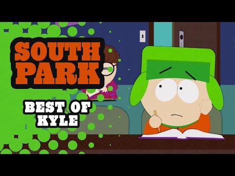 凱爾-布羅弗洛夫斯基的最佳作品 - SOUTH PARK (Best of Kyle Broflovski - SOUTH PARK)