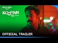 Kooman - Official Trailer | Asif Ali, Hannah Reji Koshy, Renji Panicker | Prime Video India
