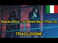 Nardo Wick - G Nikes (feat. Polo G) | Traduzione italiana 🇮🇹