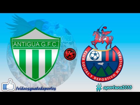 Antigua Guatemala 1 - 4 Municipal | Jornada 6 - Apertura 2016