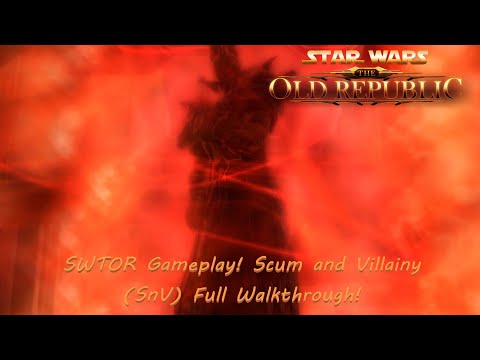 SWTOR Gameplay! Scum and Villainy (SnV) Full Walkthrough!