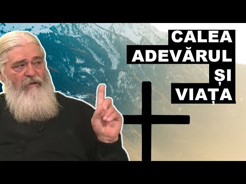 Iisus a zis: CALEA, ADEVĂRUL ȘI VIAȚA