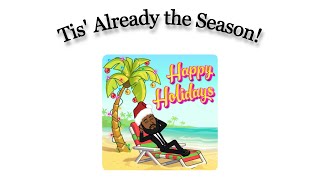 Non Bae Says | Ep 012: Tis' Already the Season!