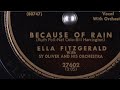 Ella Fitzgerald, w/ Sy Oliver – Because of Rain (Ruth Poll, Nat Cole, Bill Harrington)