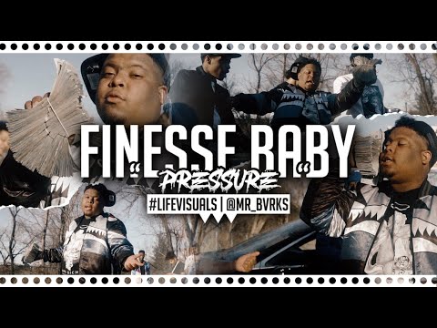Finesse Baby - " Pressure " (Official Music Video | #LIFEVisuals x @Mr_Bvrks)