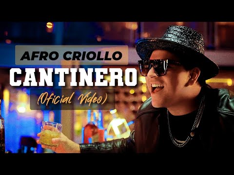 Afro Criollo - Cantinero (Oficial Video) House Mix