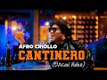 Afro Criollo - Cantinero (Oficial Video)