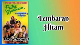 Download lagu Lembaran Hitam - Lagunya Khoiriyah Album Nida Ria Vol. 6 ( Karaokean ) mp3