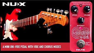 Video thumbnail for NuX Voodoo Vibe by Mike Hermans