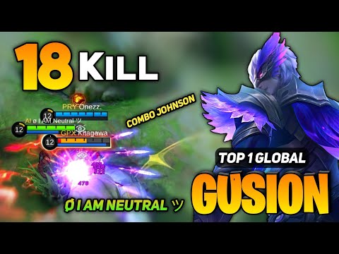 Gusion Combo Johnson Fast Hand Gameplay [ Top 1 Global Gusion Best Build ] By ø I AM Neutral ツ- MLBB